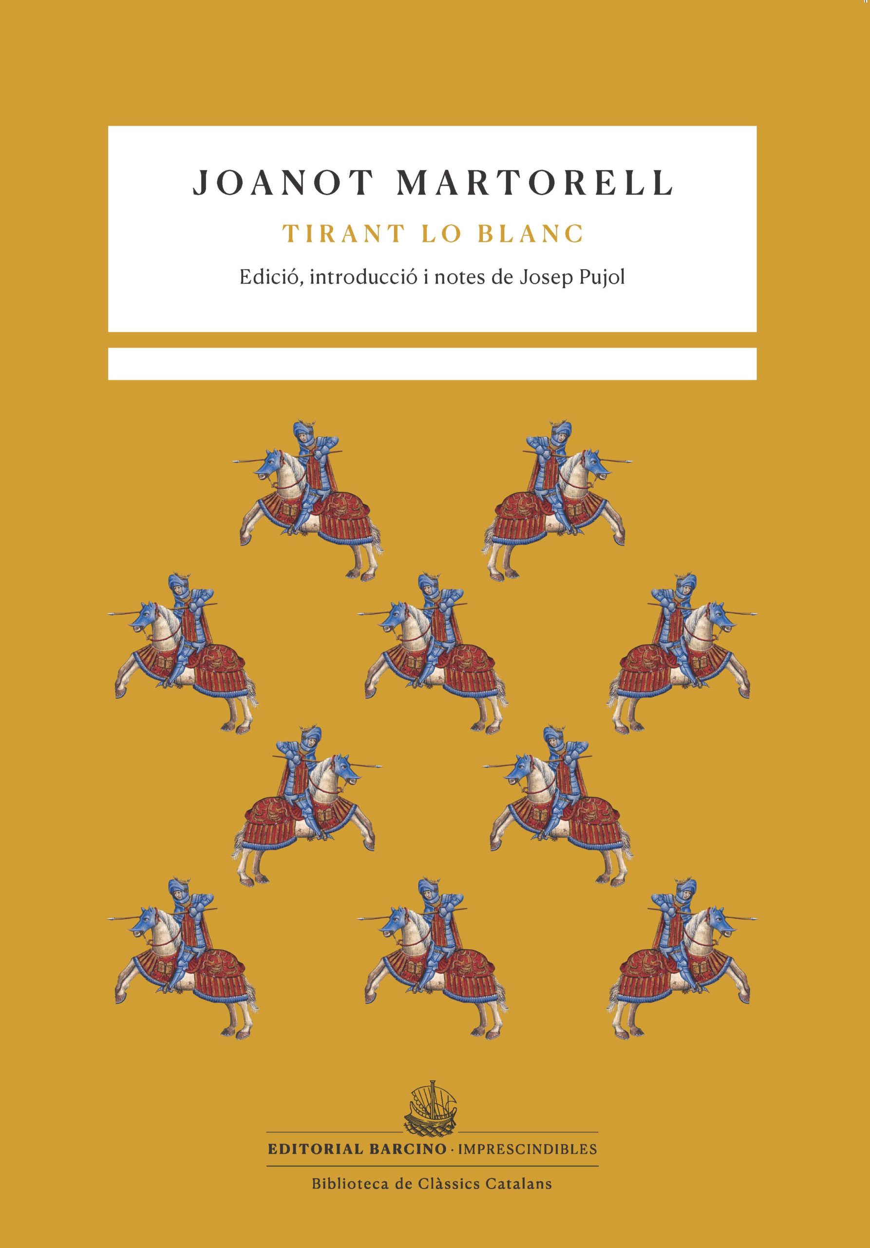 Tirant lo Blanc by Bernat Martorell, cover of the edition
